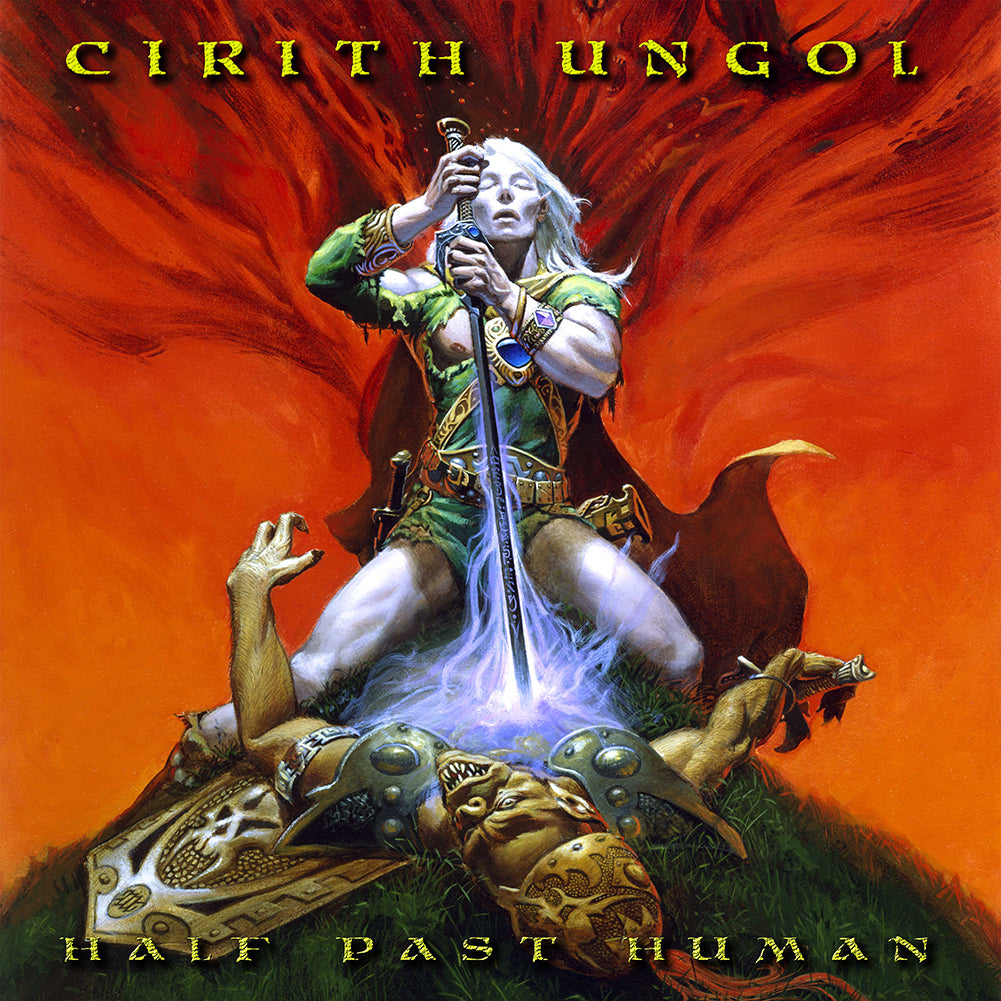 Cirith Ungol (Half Past Human) DIGI-CD