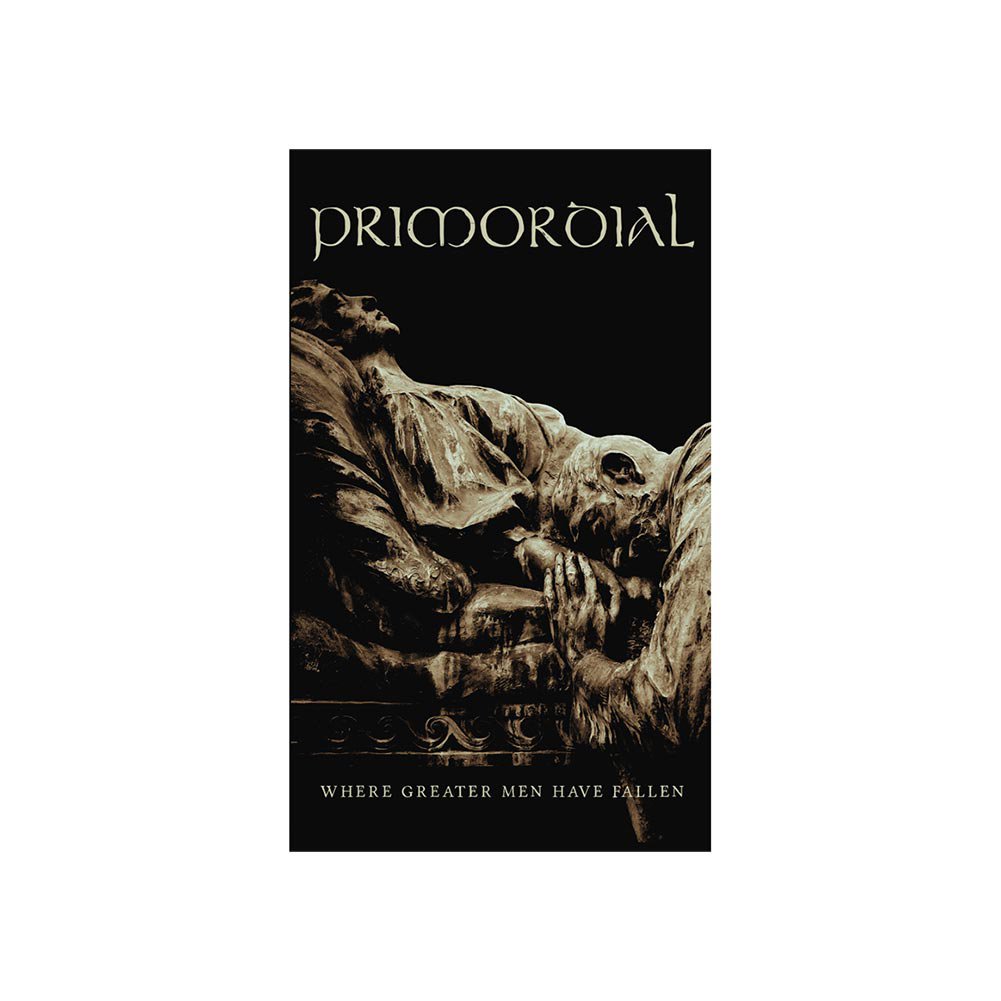 Primordial (Where Greater Men Have Fallen) Tape