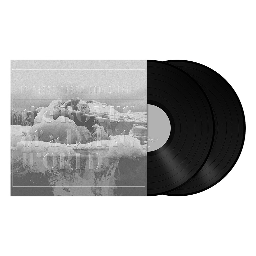 If These Trees Could Talk (The Bones of a Dying World) 2x180g Black Vinyl