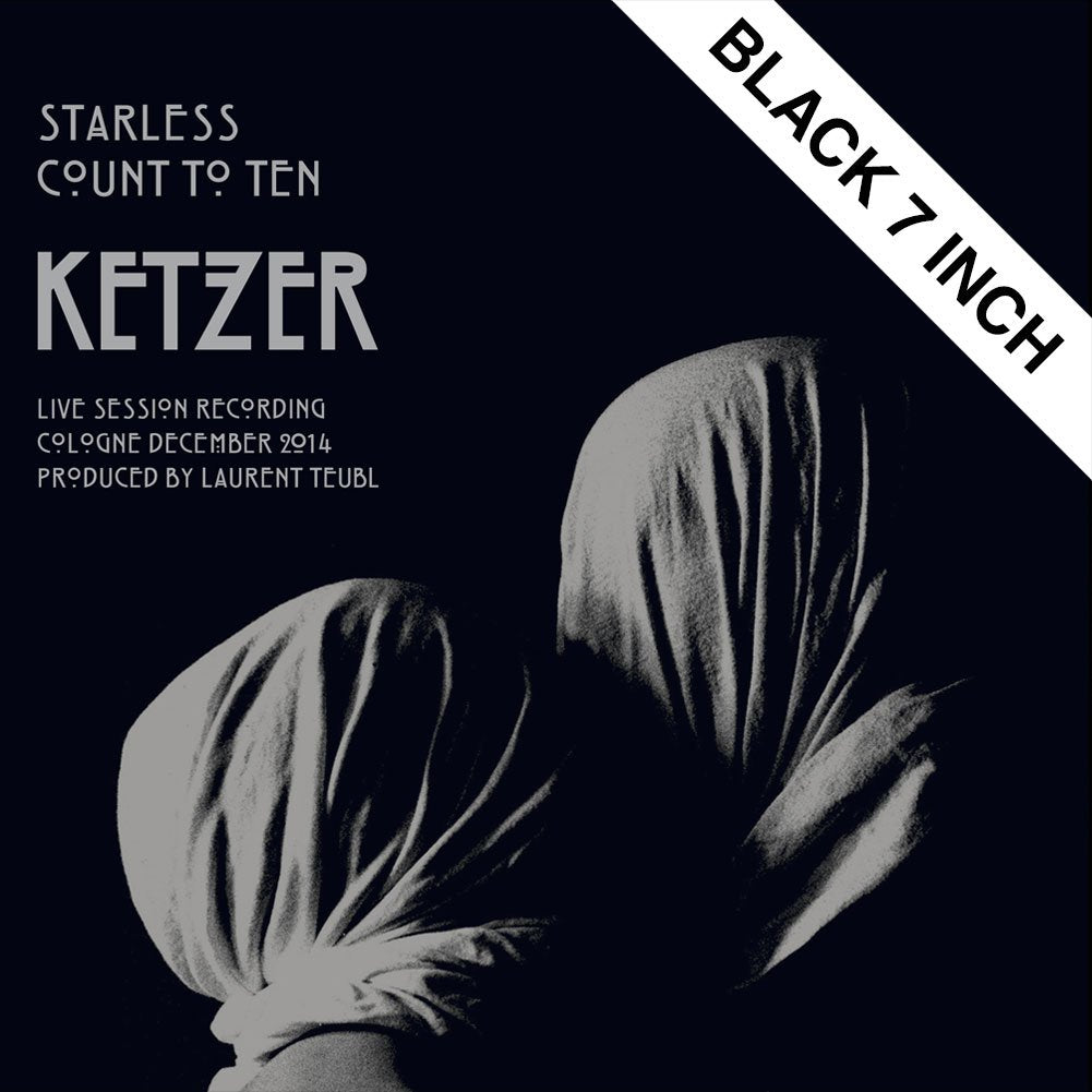 Ketzer (Starless Demo) Black 7 Inch