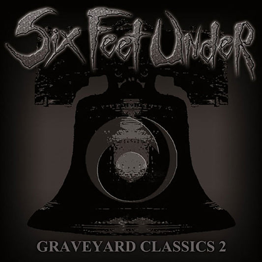 Six Feet Under (Graveyard Classics II) CD