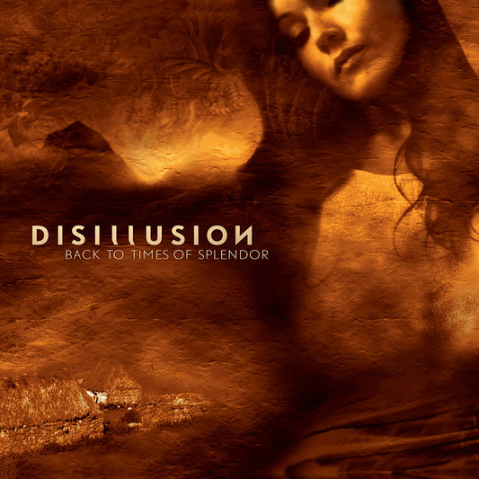 Disillusion (Back To Times Of Splendor 20th Anni.) DIGI-CD