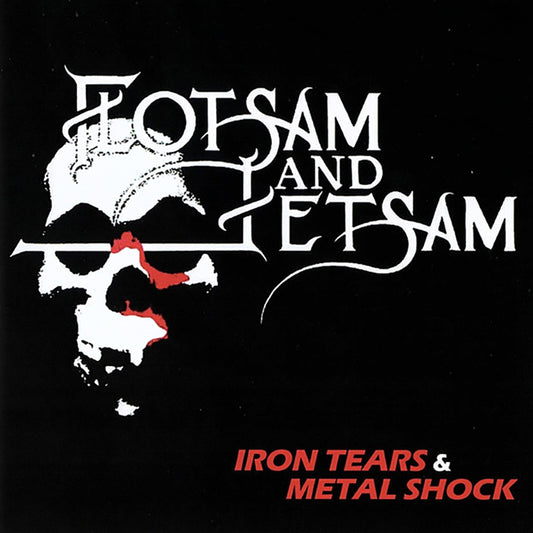 Flotsam & Jetsam (Iron Tears & Metal Shock) CD