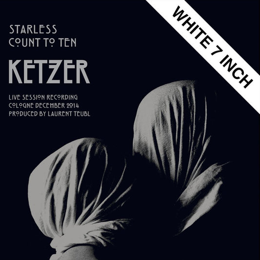 Ketzer (Starless Demo) White 7 Inch