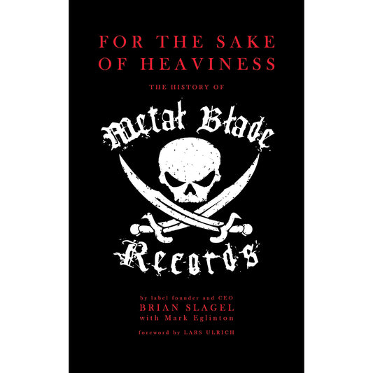 Brian Slagel (For The Sake Of Heaviness...) Book