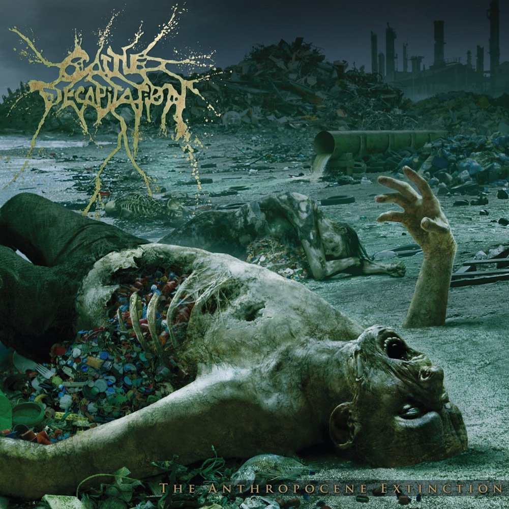 Cattle Decapitation (The Anthropocene...) CD