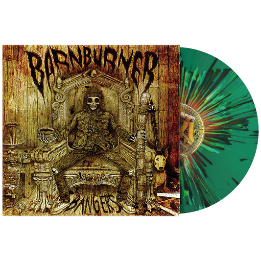 Barn Burner (Bangers) Green Splatter Vinyl