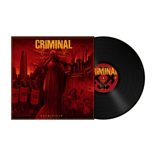 Criminal (Sacrificio) 180g Black Vinyl