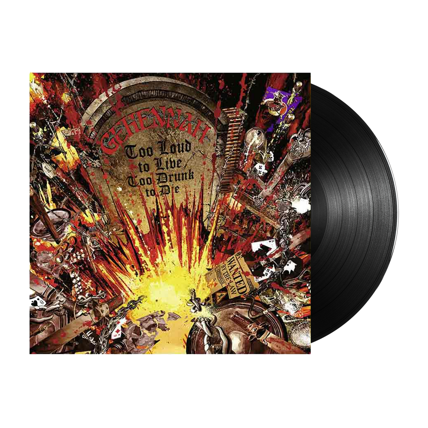 Gehennah (Too Loud To Live, Too Drunk To Die) Black Vinyl