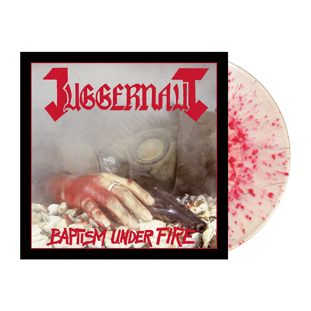 Juggernaut (Baptism Under Fire) Blood Splatter Vinyl